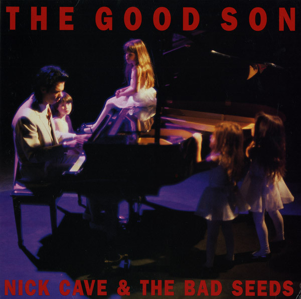 Nick Cave & The Bad Seeds: The Good Son (1990)